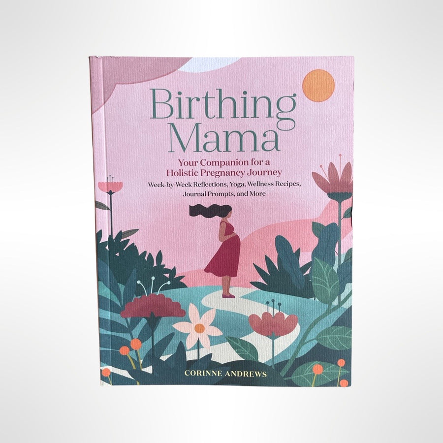 Birthing Mama | Your Companion for a Holistic Pregnancy